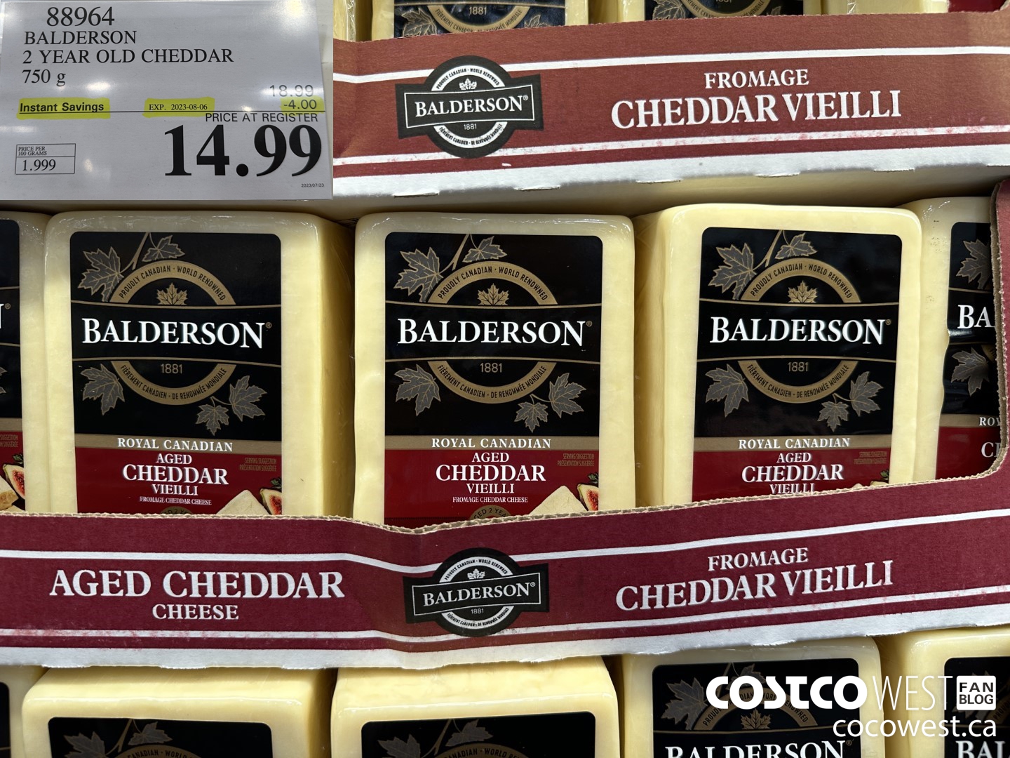 88964 BALDERSON 2 YEAR OLD CHEDDAR 750 g ($4.00 INSTANT SAVINGS EXPIRES ON 2023-08-06) $14.99