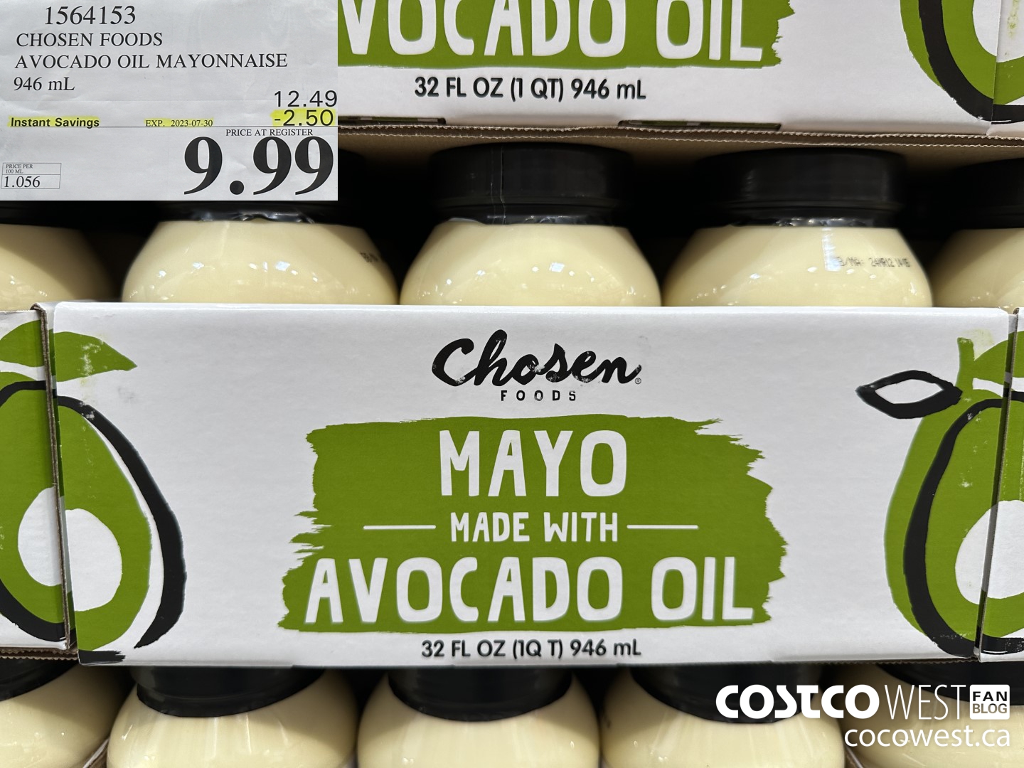 1564153 CHOSEN FOODS AVOCADO OIL MAYONNAISE 946 mL ($2.50 INSTANT SAVINGS EXPIRES ON 2023-07-30) $9.99