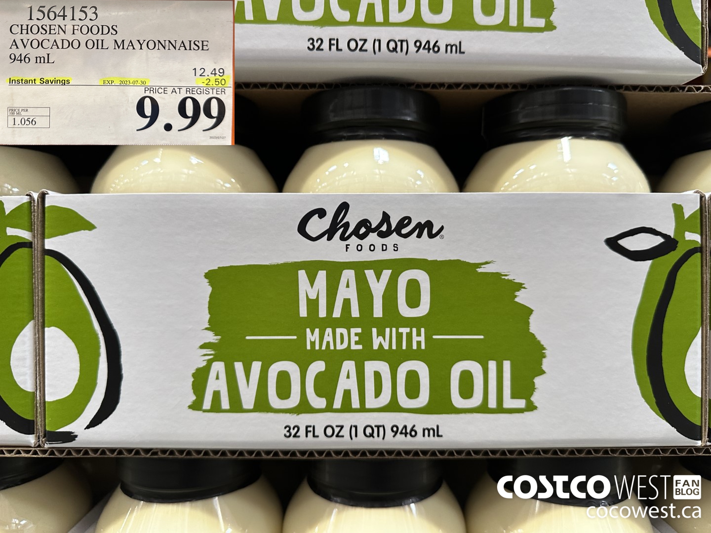1564153 CHOSEN FOODS AVOCADO OIL MAYONNAISE 946 mL ($2.50 INSTANT SAVINGS EXPIRES ON 2023-07-30) $9.99