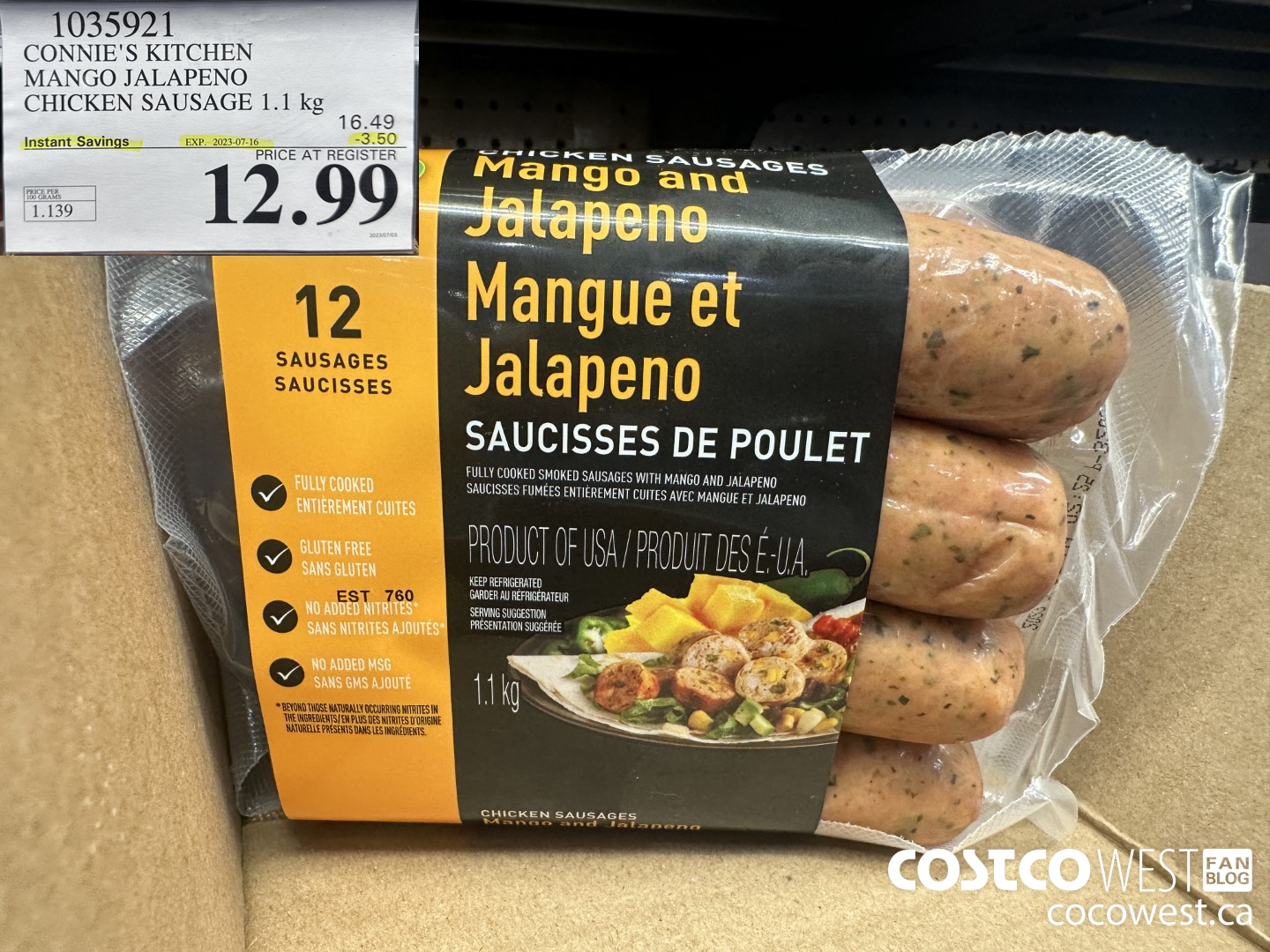1035921 CONNIE'S KITCHEN MANGO JALAPENO CHICKEN SAUSAGE 1.1 KG ($3.50 INSTANT SAVINGS EXPIRES ON 2023-07-16) $12.99