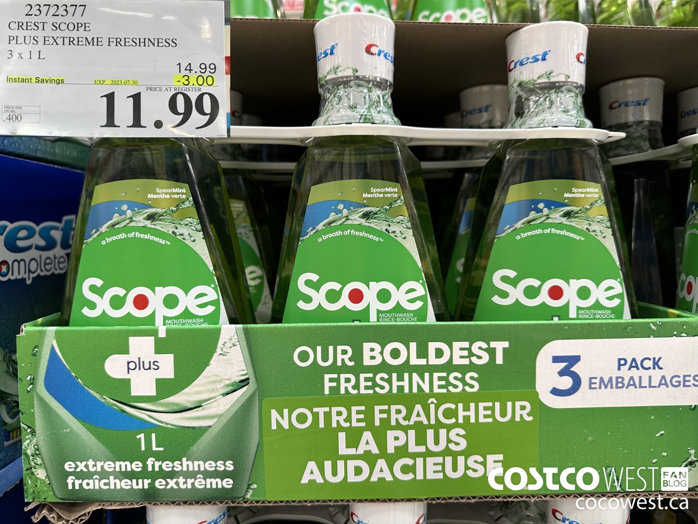 2372377 CREST SCOPE PLUS EXTREME FRESHNESS 3 X 1 L ($3.00 INSTANT SAVINGS EXPIRES ON 2023-07-30) $11.99
