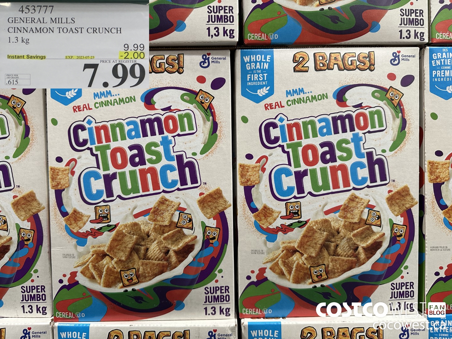 453777 GENERAL MILLS CINNAMON TOAST CRUNCH 1.3 kg ($2.00 INSTANT SAVINGS EXPIRES ON 2023-07-23) $7.99