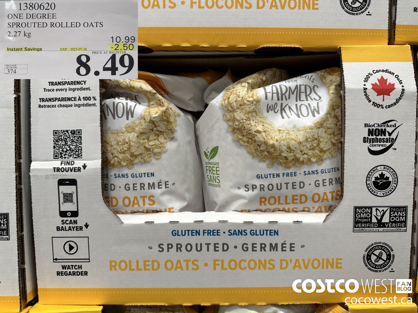 1380620 ONE DEGREE SPROUTED ROLLED OATS 2.27 KG ($2.50 INSTANT SAVINGS EXPIRES ON 2023-07-16) $8.49