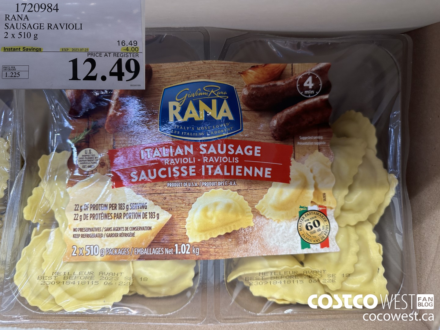 1720984 RANA SAUSAGE RAVIOLI 2 X 510 G ($4.00 INSTANT SAVINGS EXPIRES ON 2023-07-23) $12.49