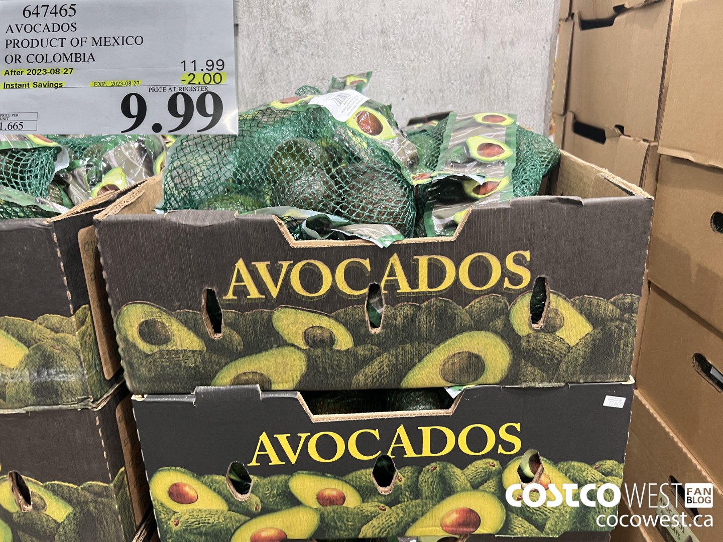 647465 AVOCADOS PRODUCT OF MEXICO OR COLOMBIA ($2.00 INSTANT SAVINGS EXPIRES ON 2023-08-27) $9.99