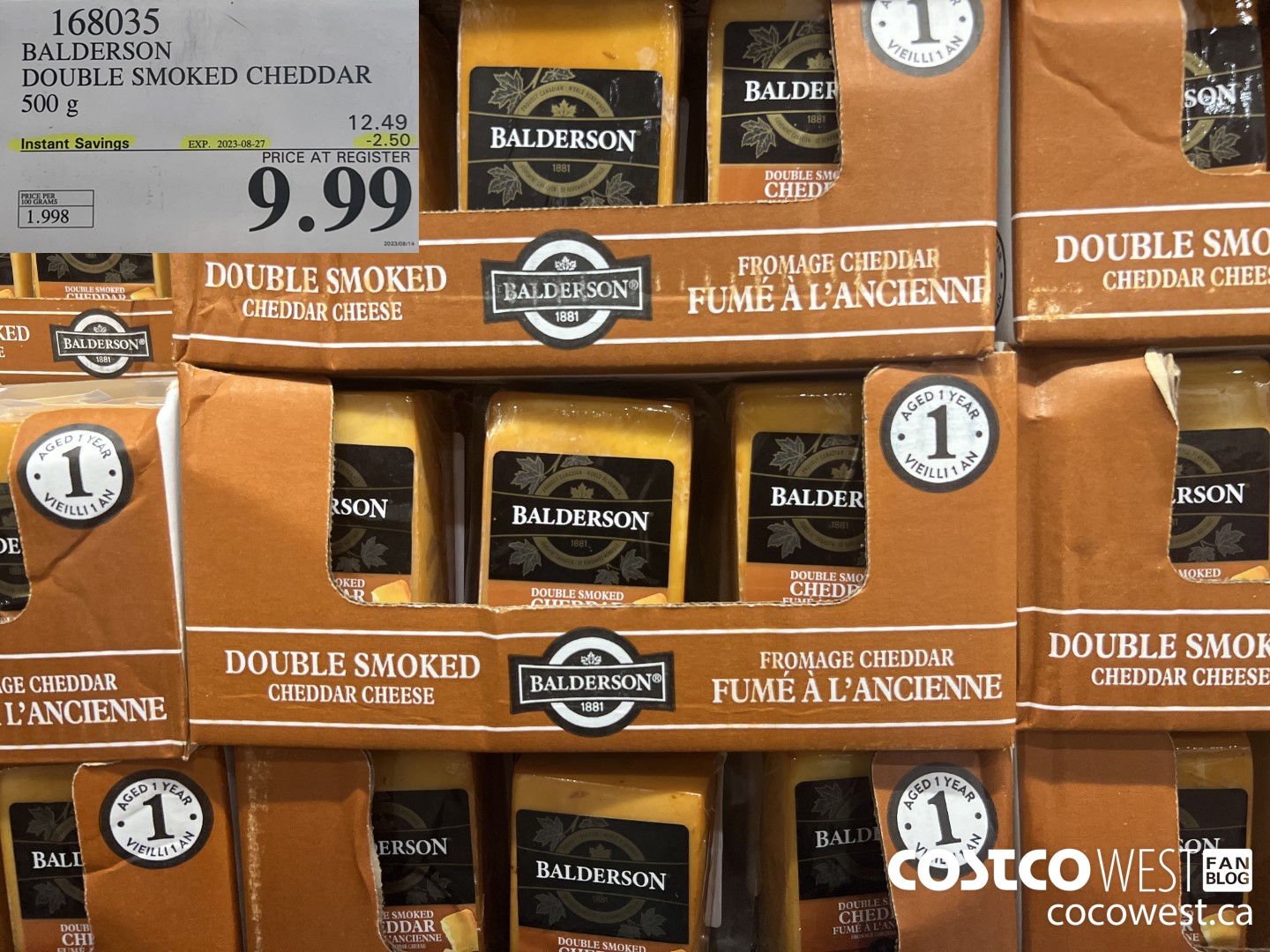 168035 BALDERSON DOUBLE SMOKED CHEDDAR 500 g ($2.50 INSTANT SAVINGS EXPIRES ON 2023-08-27) $9.99