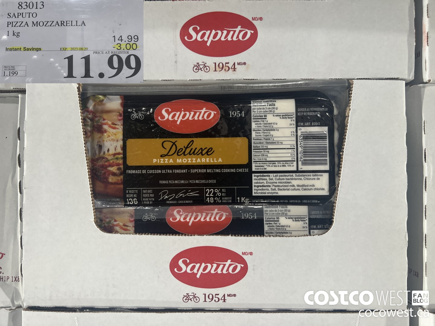 83013 SAPUTO PIZZA MOZZARELLA 1 kg ($3.00 INSTANT SAVINGS EXPIRES ON 2023-08-20) $11.99