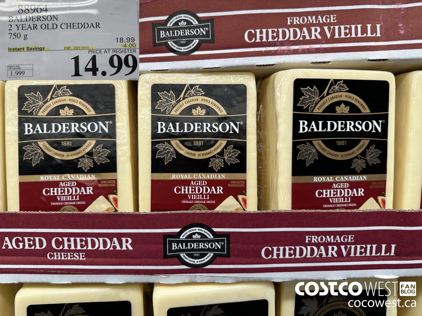 88964 BALDERSON 2 YEAR OLD CHEDDAR 750 g ($4.00 INSTANT SAVINGS EXPIRES ON 2023-10-01) $14.99