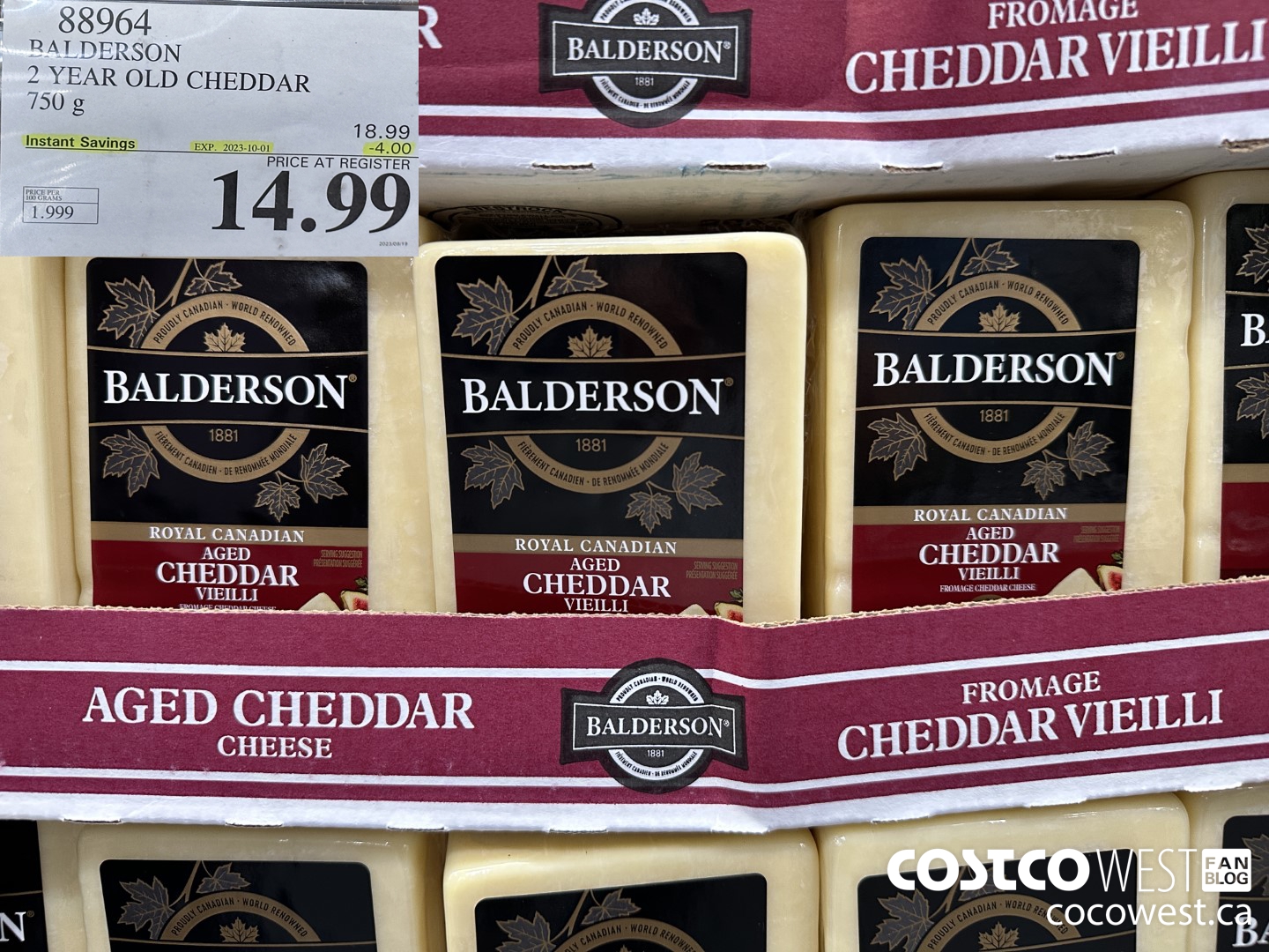 88964 BALDERSON 2 YEAR OLD CHEDDAR 750 g ($4.00 INSTANT SAVINGS EXPIRES ON 2023-10-01) $14.99