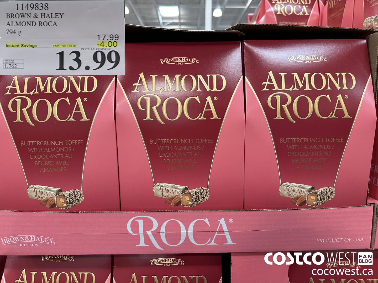 1149838 BROWN & HALEY ALMOND ROCA 794 G ($4.00 INSTANT SAVINGS EXPIRES ON 2023-10-08) $13.99