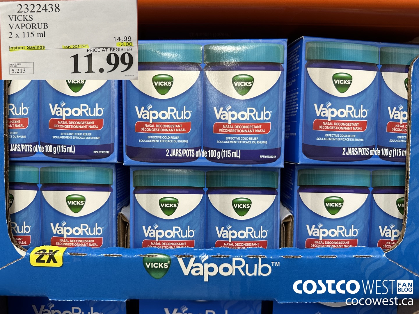 2322438 VICKS VAPORUB 2 X 115 ML ($3.00 INSTANT SAVINGS EXPIRES ON 2023-10-01) $11.99
