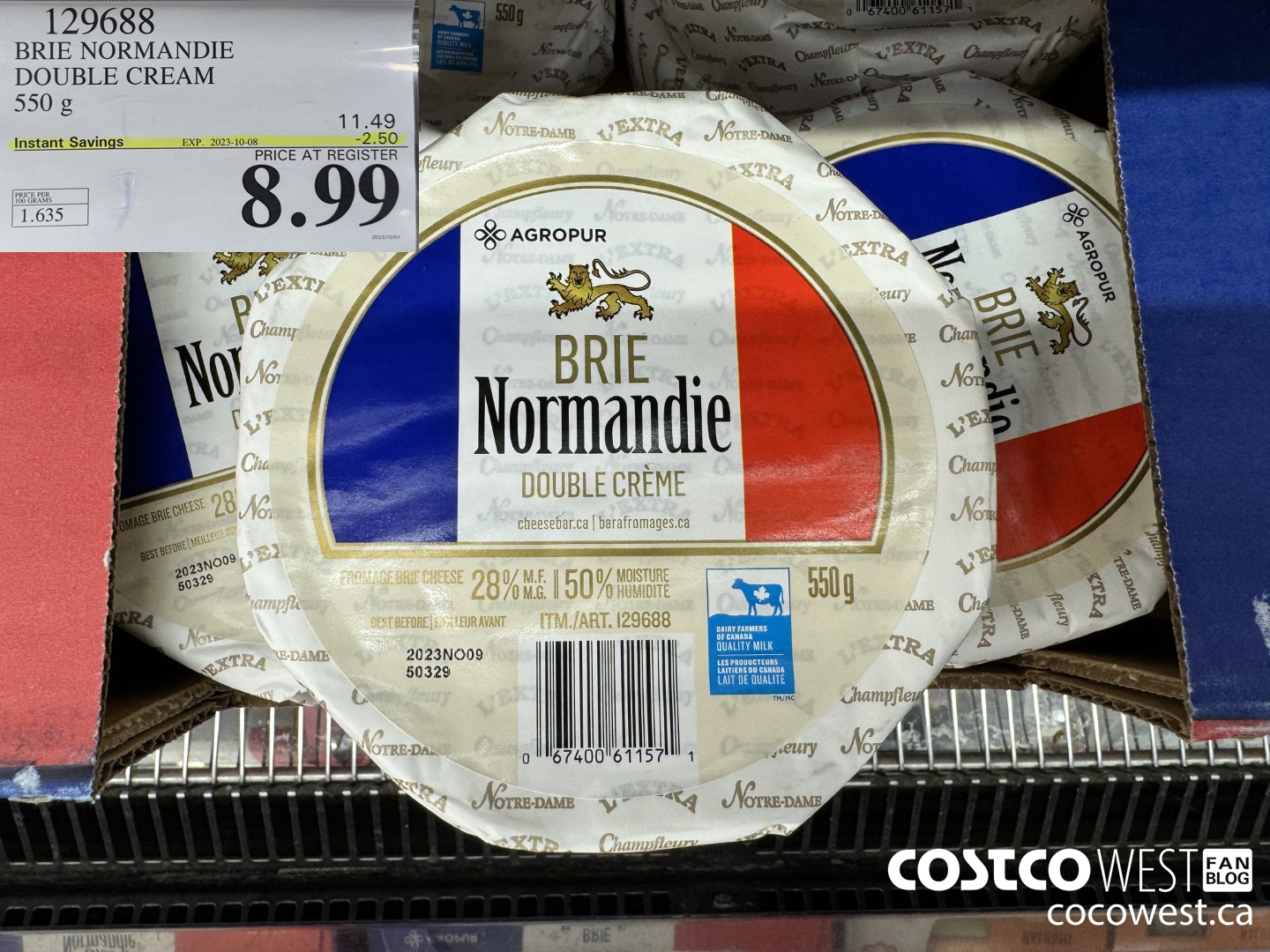 129688 BRIE NORMANDIE DOUBLE CREAM 550 g ($2.50 INSTANT SAVINGS EXPIRES ON 2023-10-08) $8.99