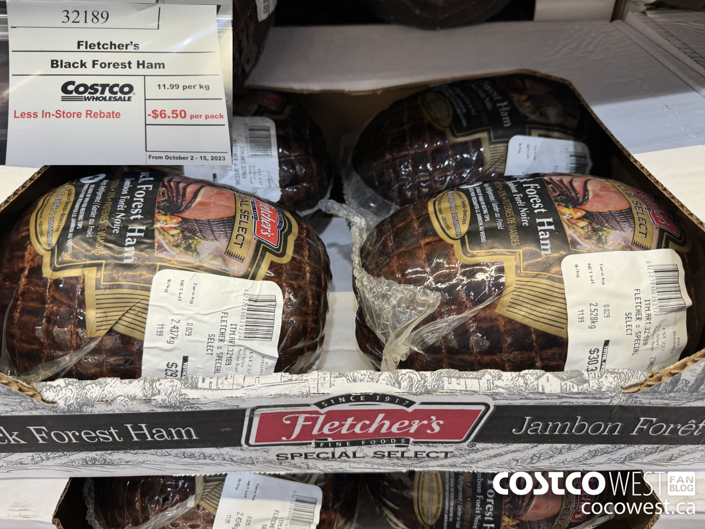 32189 FLETCHER'S BLACK FOREST HAM PRICE PER KG ($6.50 INSTANT SAVINGS EXPIRES ON 2023-10-15)
