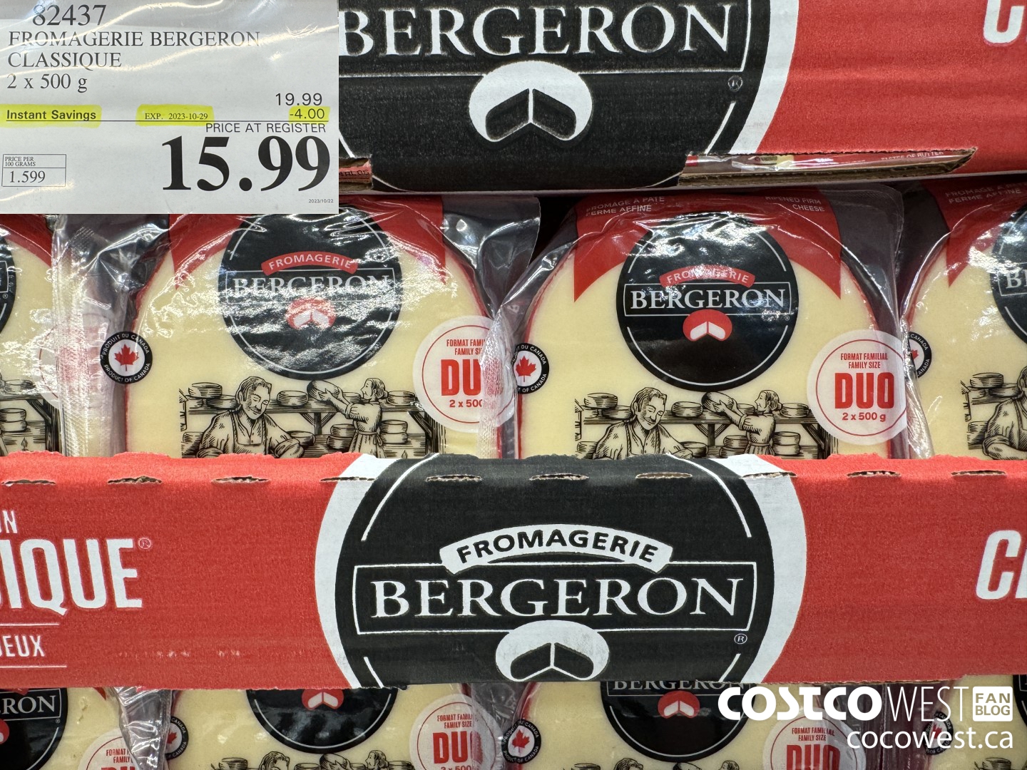 82437 FROMAGERIE BERGERON CLASSIQUE 2 X 500 G ($4.00 INSTANT SAVINGS EXPIRES ON 2023-10-29) $15.99
