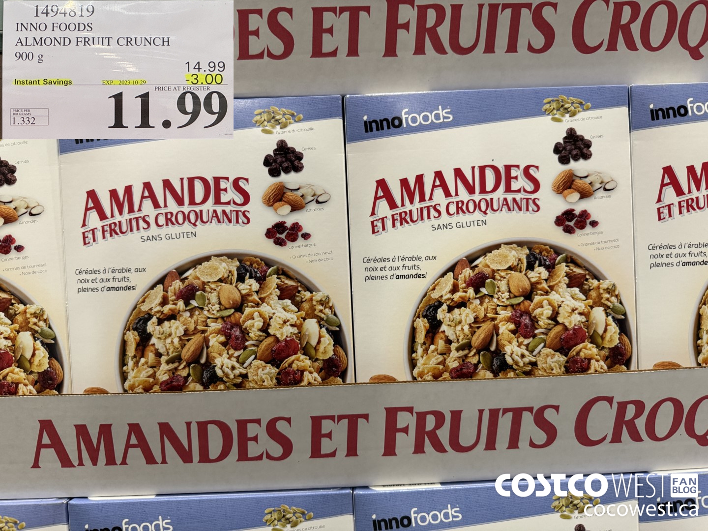 1494819 INNO FOODS ALMOND FRUIT CRUNCH 900 g ($3.00 INSTANT SAVINGS EXPIRES ON 2023-10-29) $11.99