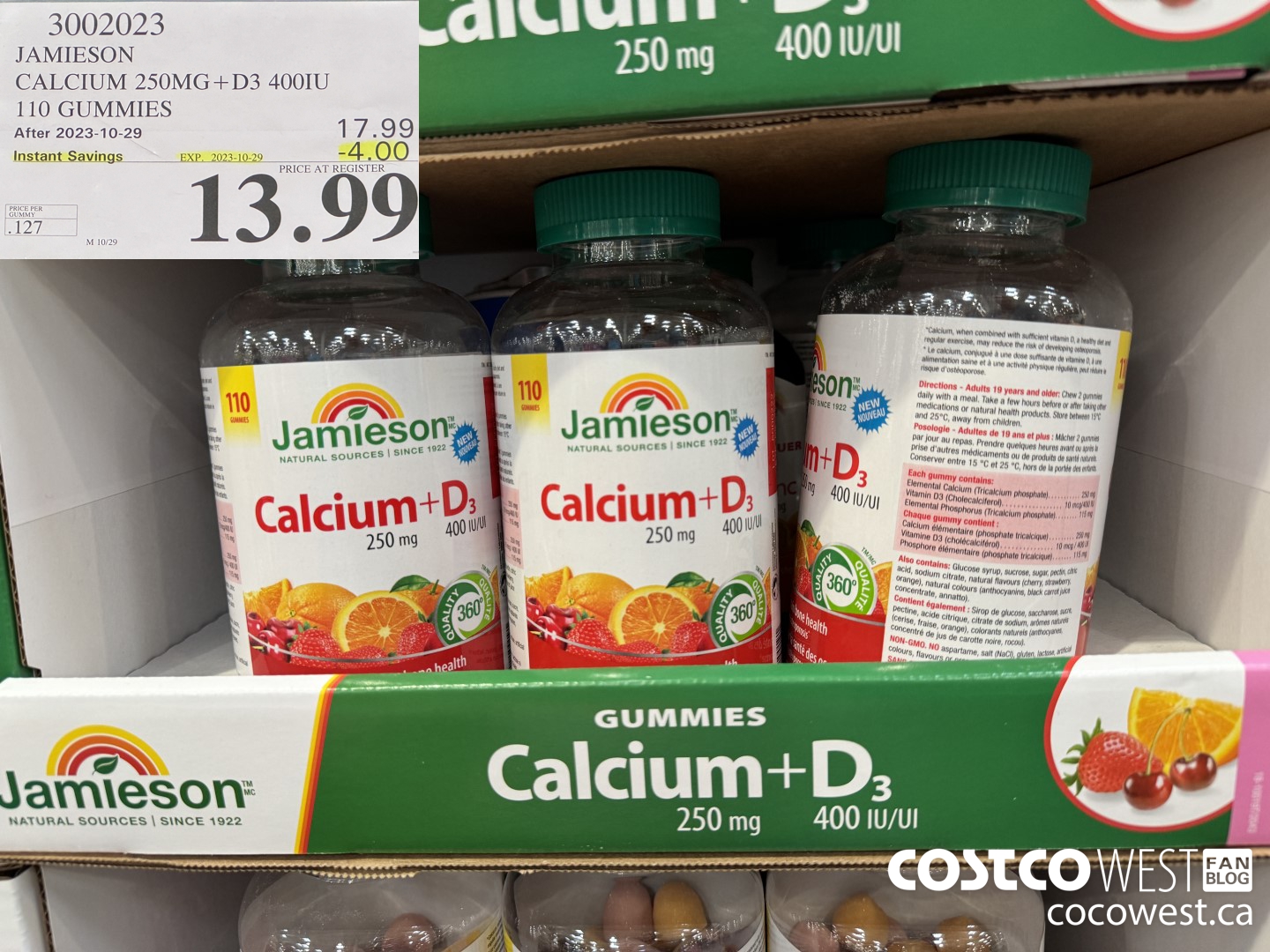 3002023 JAMIESON CALCIUM 250MG + D3 400IU 110 GUMMIES ($4.00 INSTANT SAVINGS EXPIRES ON 2023-10-29) $13.99