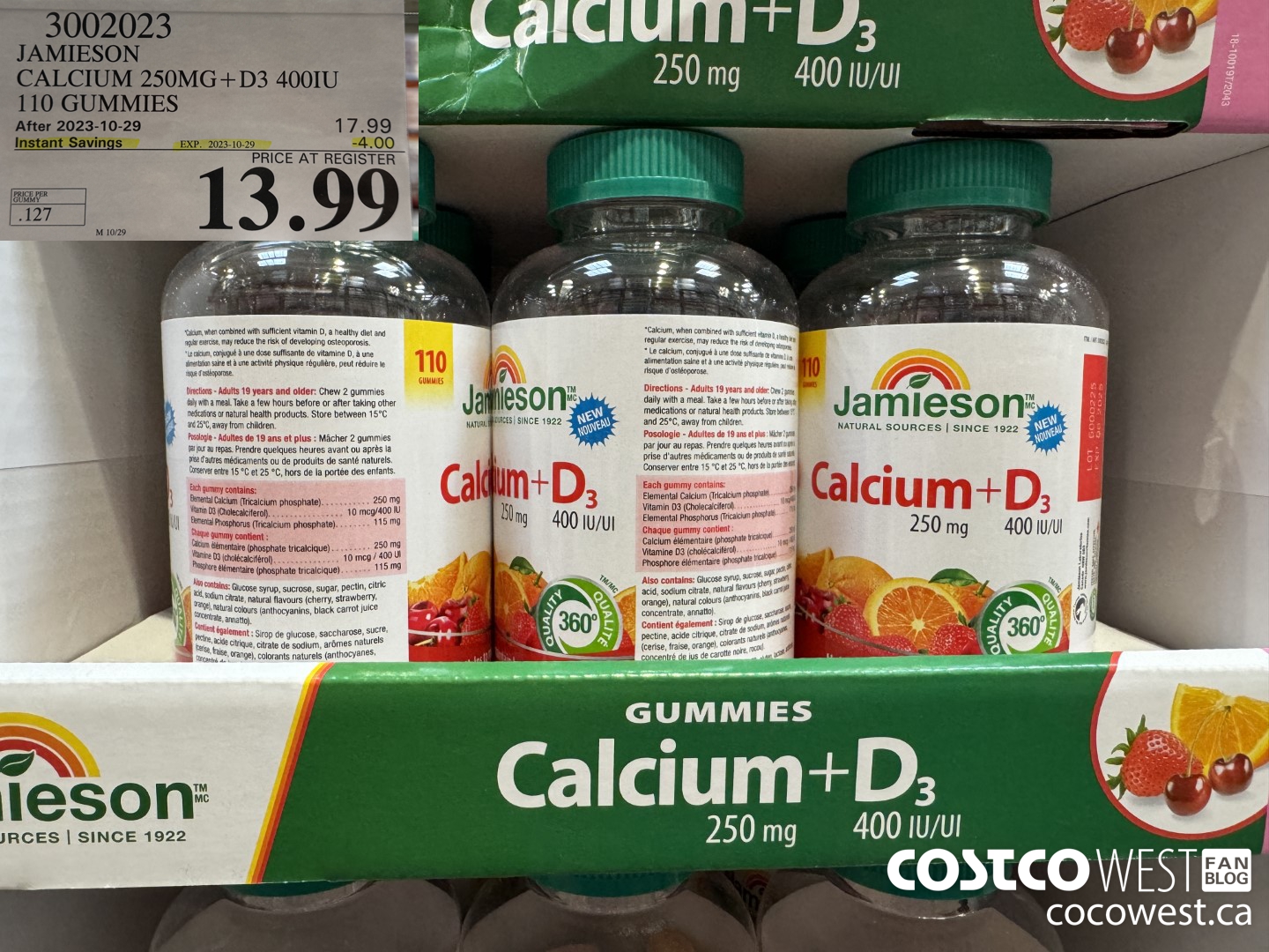 3002023 JAMIESON CALCIUM 250MG + D3 400IU 110 GUMMIES ($4.00 INSTANT SAVINGS EXPIRES ON 2023-10-29) $13.99