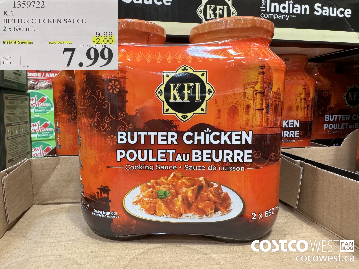 1359722 KFI BUTTER CHICKEN SAUCE 2 x 650 mL ($2.00 INSTANT SAVINGS EXPIRES ON 2023-10-29) $7.99