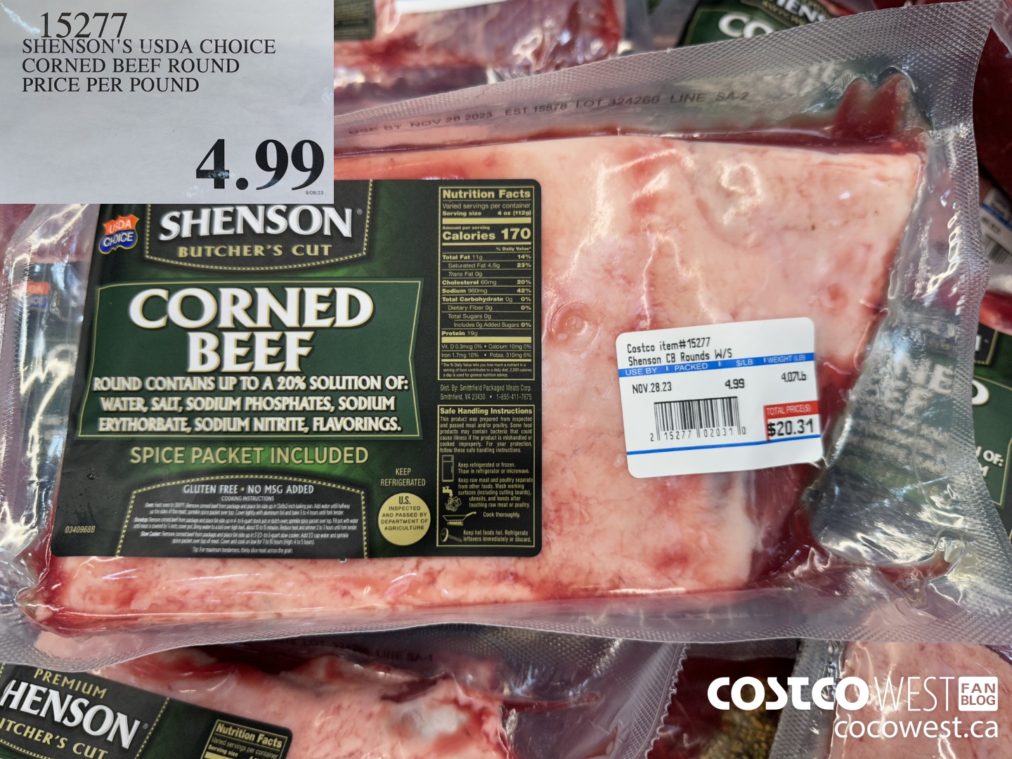 15277 SHENSON'S USDA CHOICE CORNED BEEF ROUND PRICE PER POUND $4.99