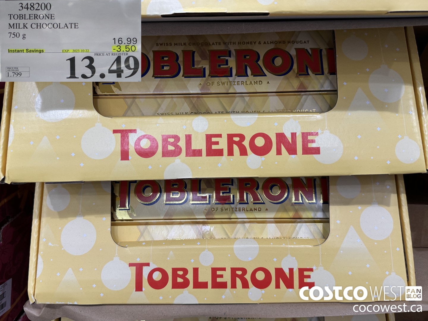 348200 TOBLERONE MILK CHOCOLATE 750 G ($3.50 INSTANT SAVINGS EXPIRES ON 2023-10-22) $13.49
