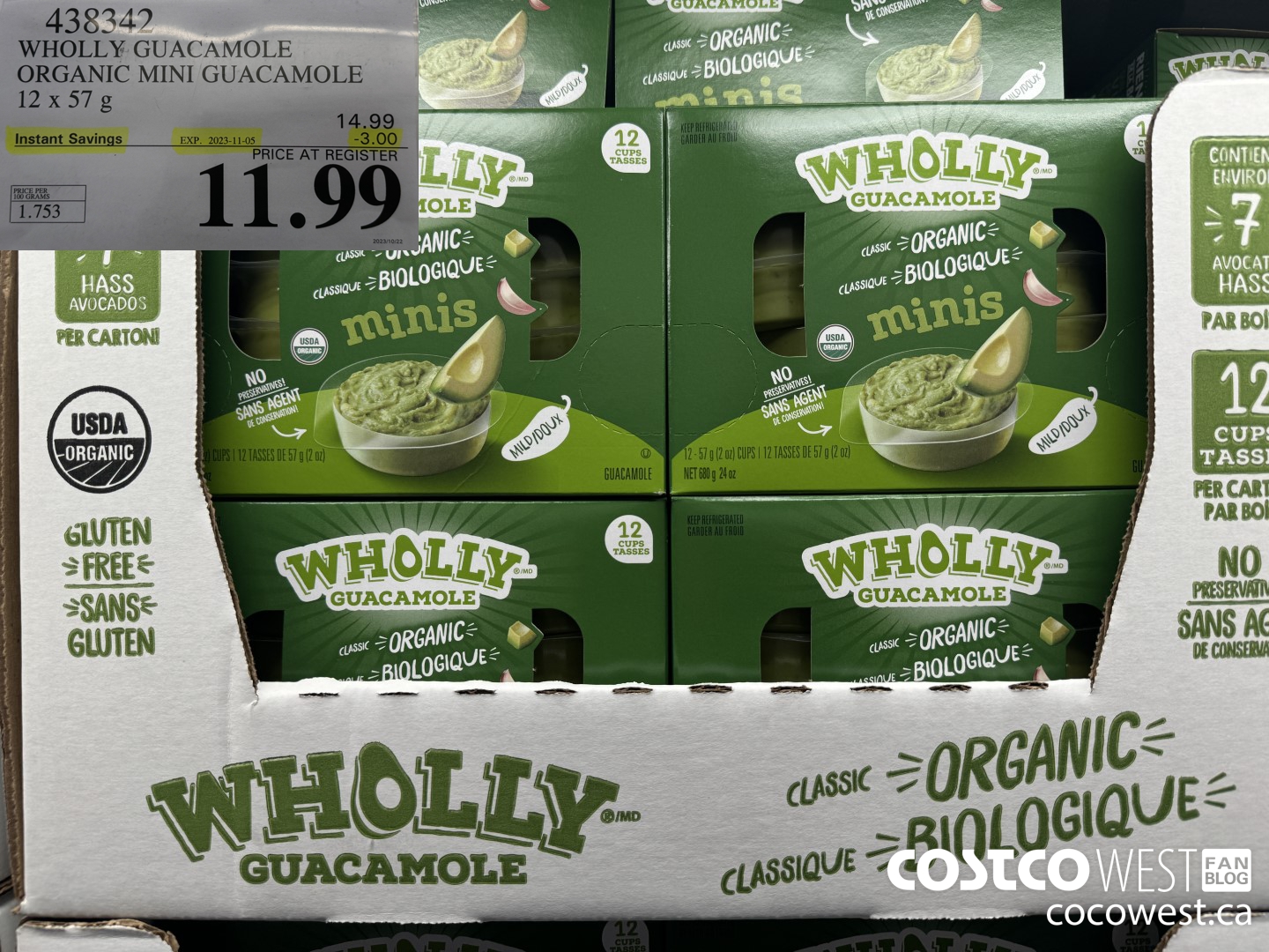 438342 WHOLLY GUACAMOLE ORGANIC MINI GUACAMOLE 12 x 57 g ($3.00 INSTANT SAVINGS EXPIRES ON 2023-11-05) $11.99