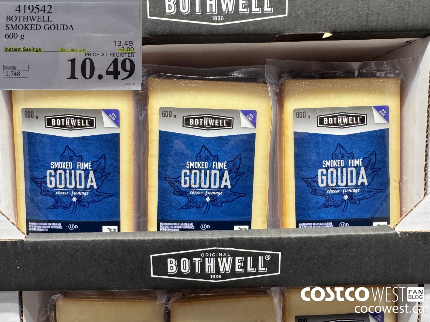 419542 BOTHWELL SMOKED GOUDA 600 g ($3.00 INSTANT SAVINGS EXPIRES ON 2023-12-10) $10.49