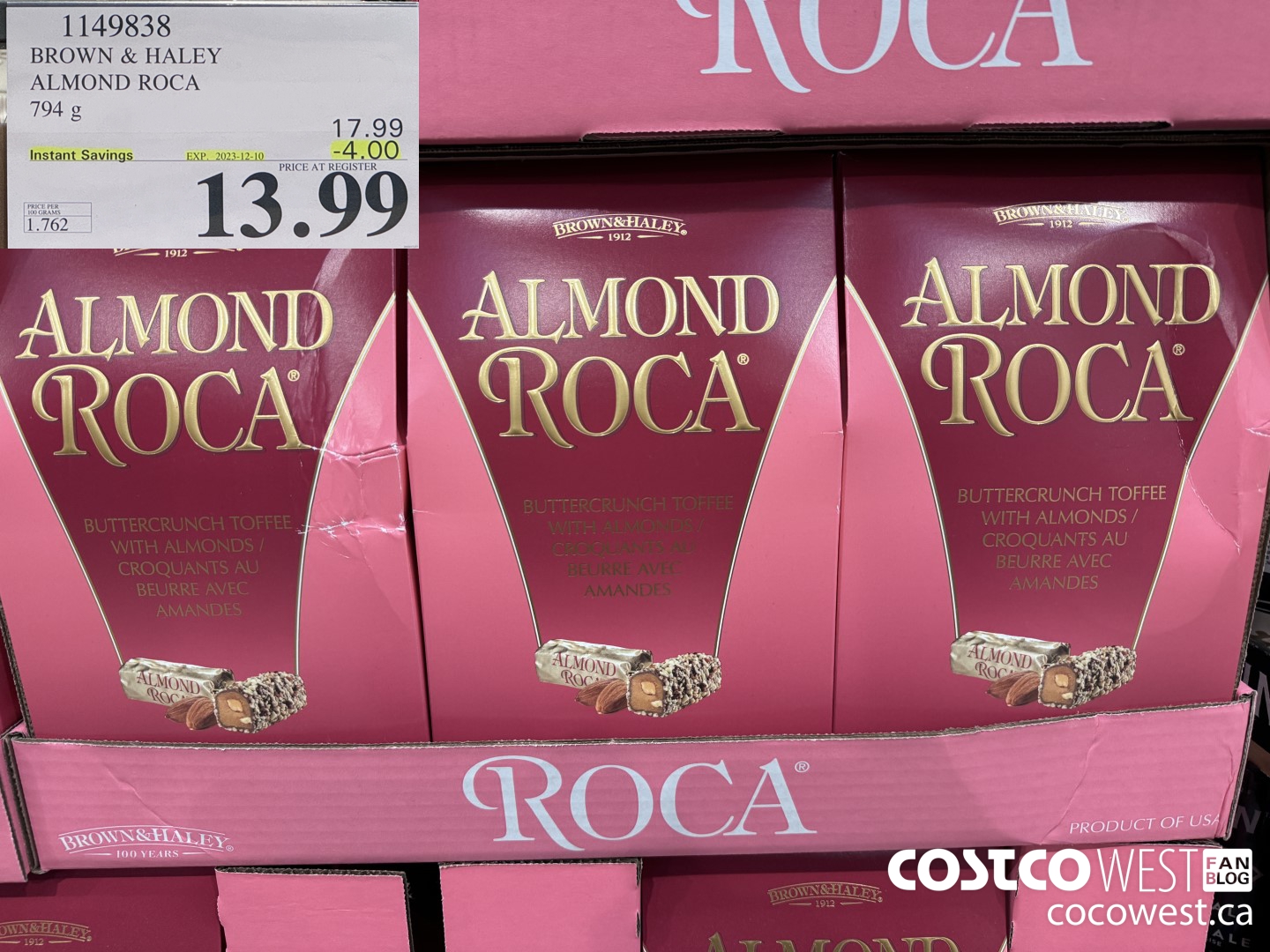 1149838 BROWN & HALEY ALMOND ROCA 794 G ($4.00 INSTANT SAVINGS EXPIRES ON 2023-12-10) $13.99