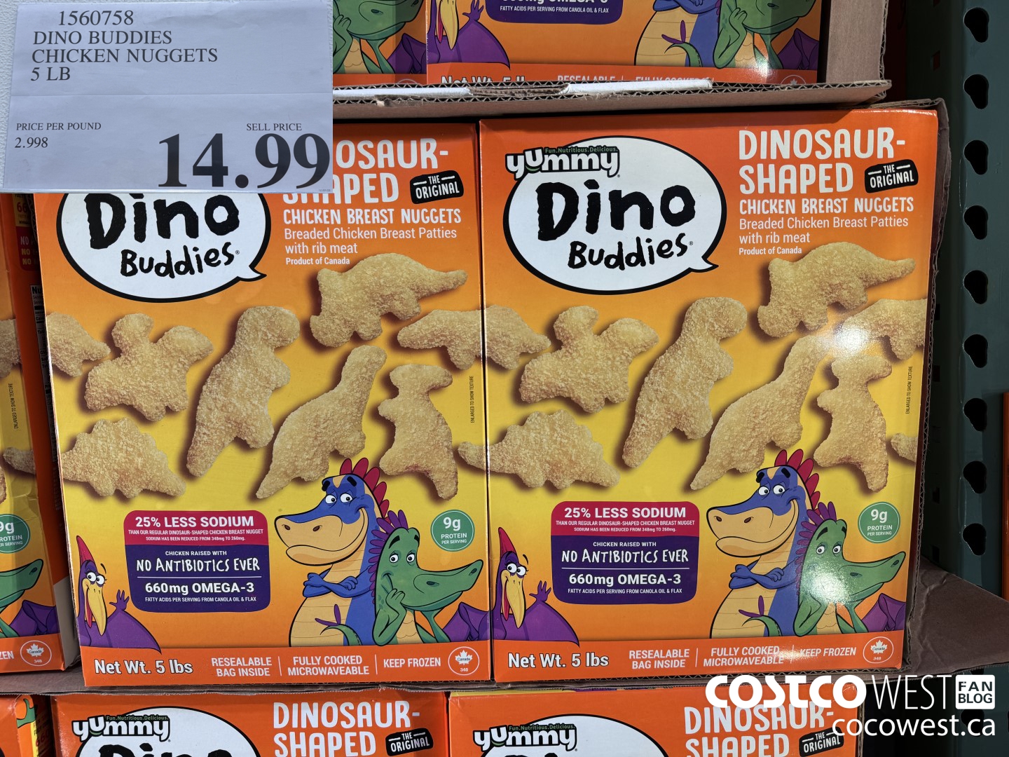 1560758 DINO BUDDIES CHICKEN NUGGETS 5 LB $14.99