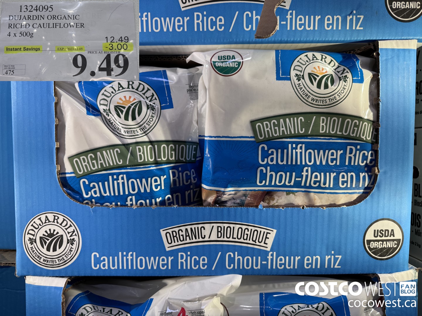1324095 DUJARDIN ORGANIC RICED CAULIFLOWER 4 X 500 G ($3.00 INSTANT SAVINGS EXPIRES ON 2023-11-05) $9.49