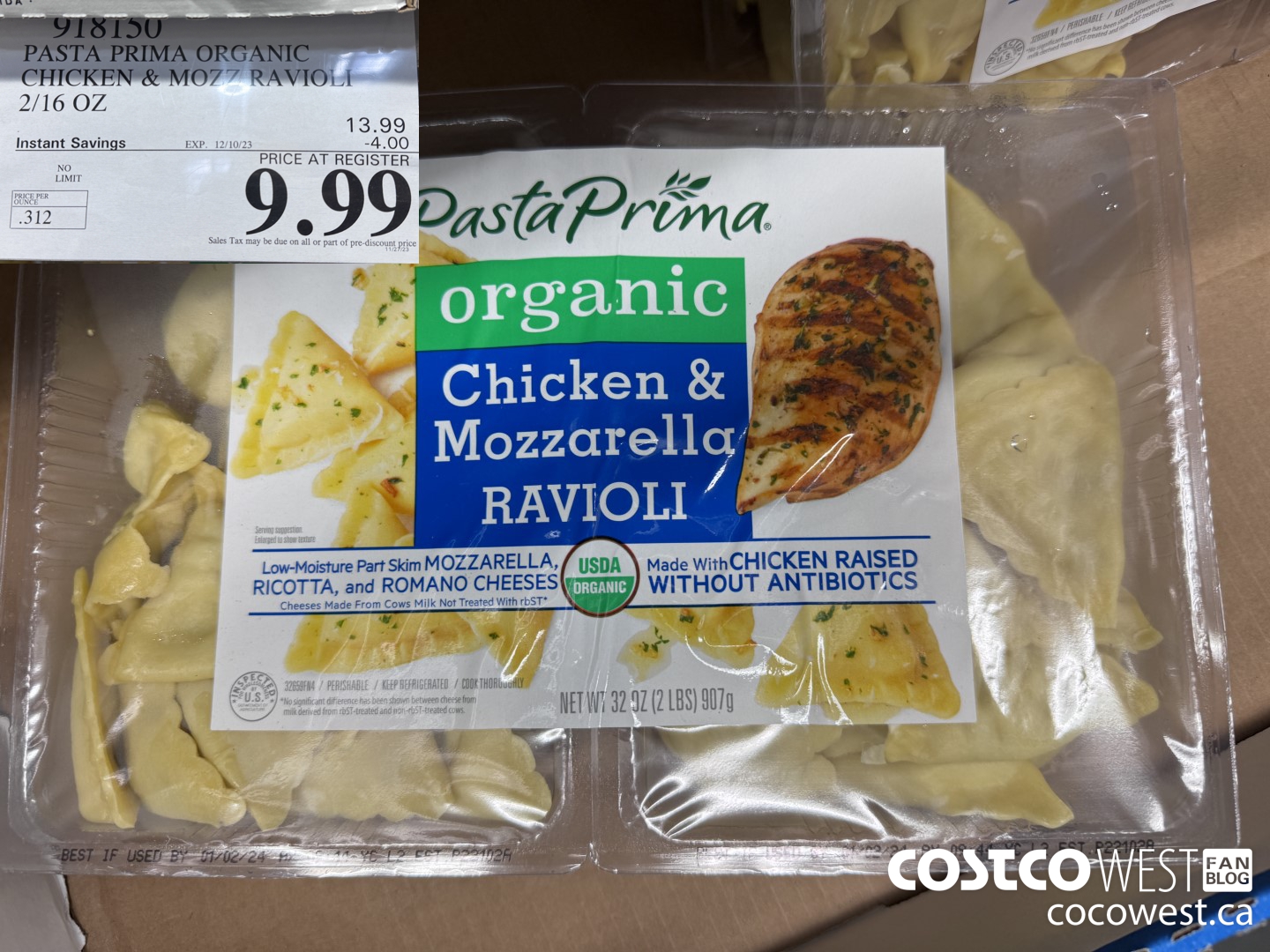 918150 PASTA PRIMA ORGANIC CHICKEN & MOZZ RAVIOLI 2/16 OZ ($4.00 INSTANT SAVINGS EXPIRES ON 2023-12-10) $9.99