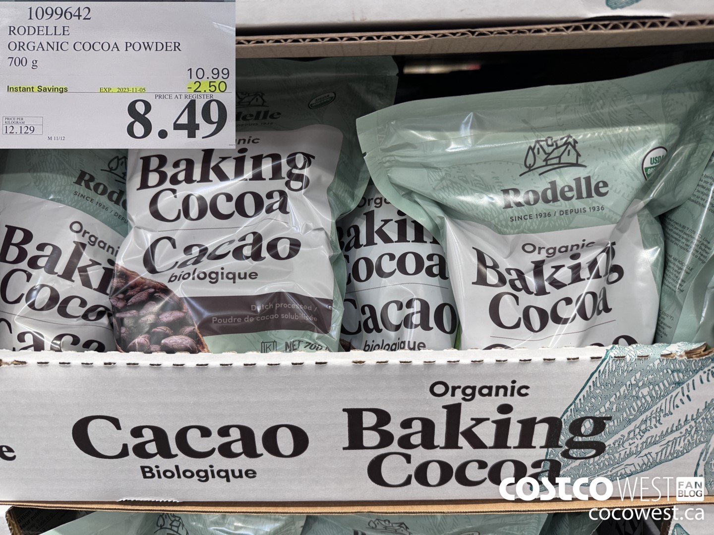 1099642 RODELLE ORGANIC COCOA POWDER 700g ($2.50 INSTANT SAVINGS EXPIRES ON 2023-11-05) $8.49