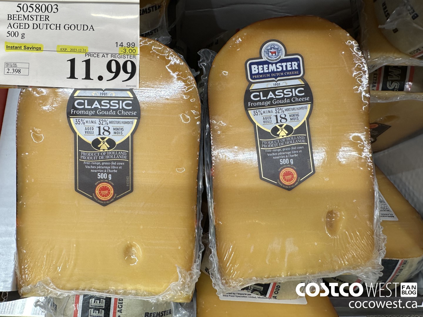 5058003 BEEMSTER AGED DUTCH GOUDA 500 g ($3.00 INSTANT SAVINGS EXPIRES ON 2023-12-31) $11.99