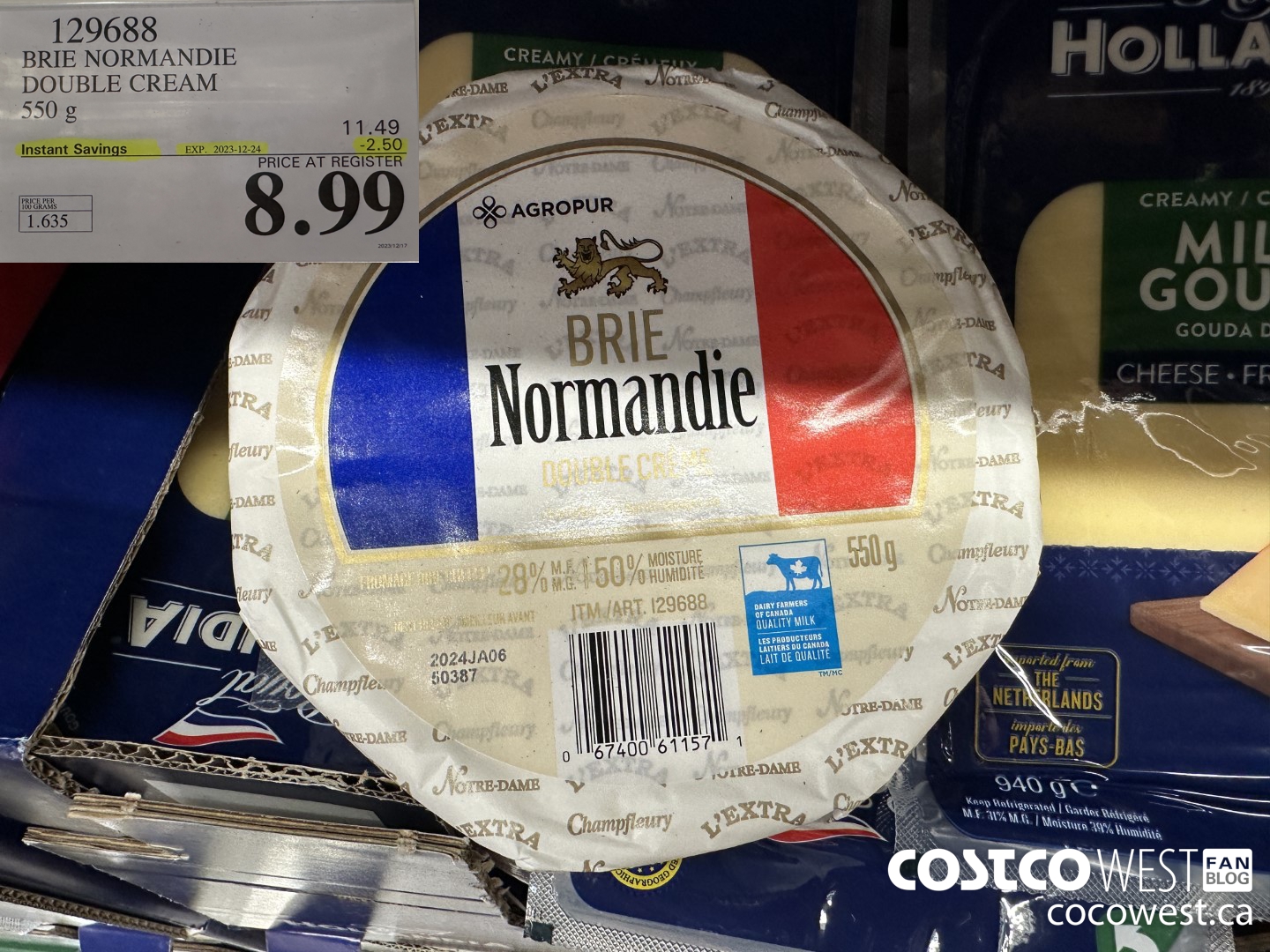 129688 BRIE NORMANDIE DOUBLE CREAM 550 g ($2.50 INSTANT SAVINGS EXPIRES ON 2023-12-24) $8.99