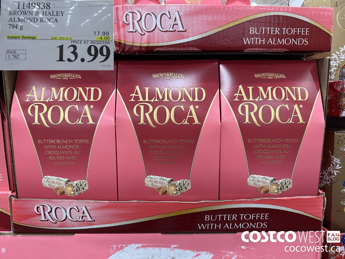 1149838 BROWN & HALEY ALMOND ROCA 794 G ($4.00 INSTANT SAVINGS EXPIRES ON 2023-12-10) $13.99