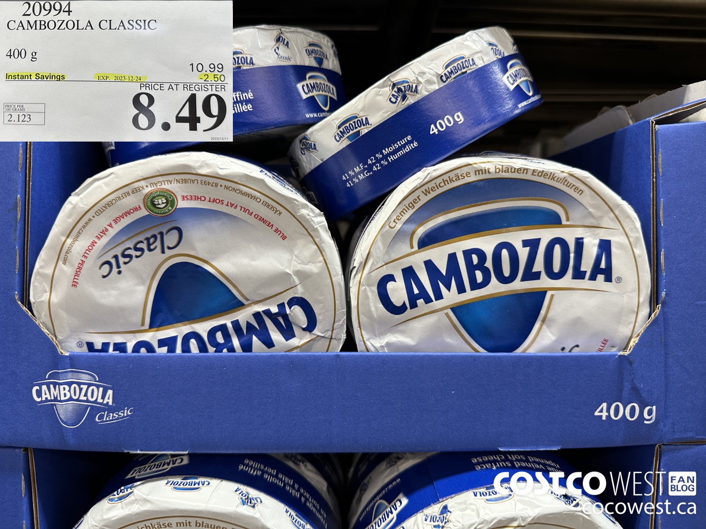 20994 CAMBOZOLA CLASSIC 400 g ($2.50 INSTANT SAVINGS EXPIRES ON 2023-12-24) $8.49