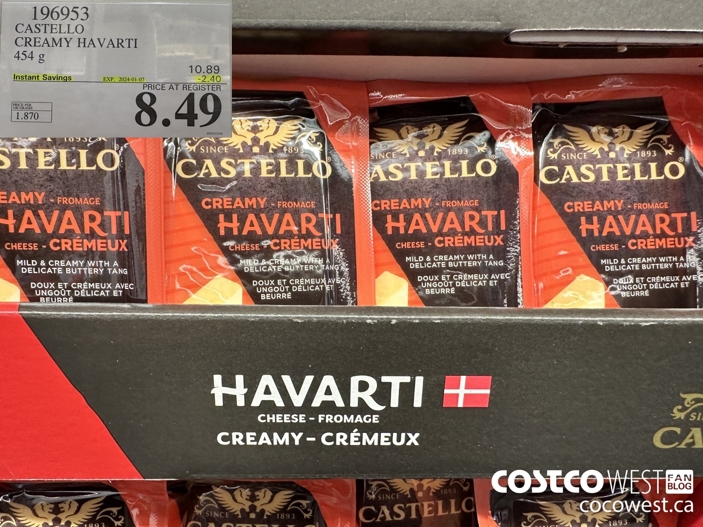 196953 CASTELLO CREAMY HAVARTI 454 g ($2.40 INSTANT SAVINGS EXPIRES ON 2024-01-07) $8.49