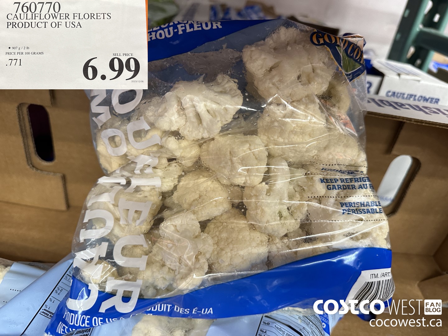 760770 CAULIFLOWER FLORETS PRODUCT OF USA $6.99