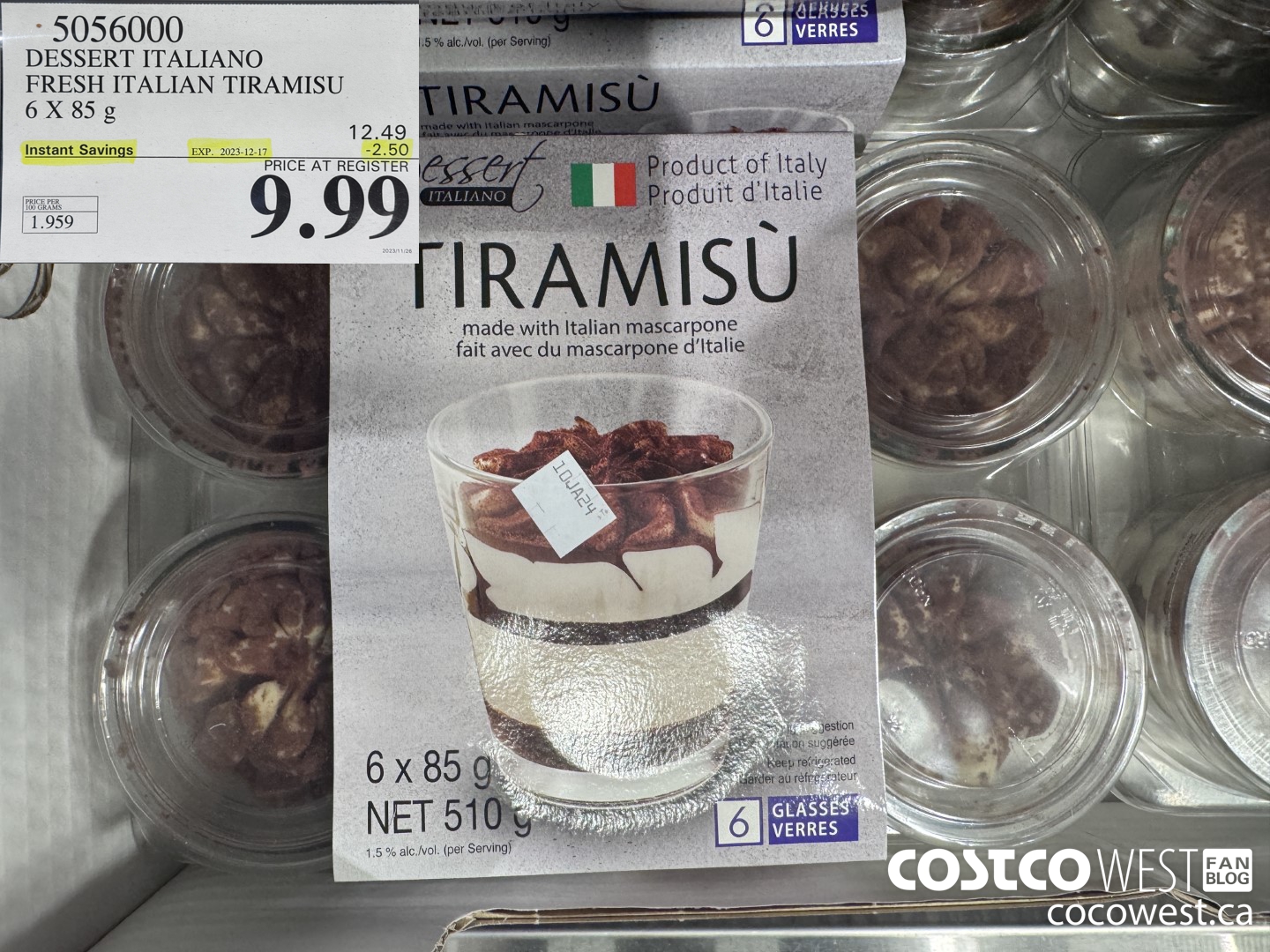 5056000 DESSERT ITALIANO FRESH ITALIAN TIRAMISU 6 X 85 G ($2.50 INSTANT SAVINGS EXPIRES ON 2023-12-17) $9.99