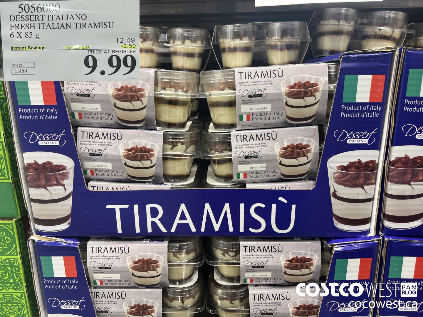 5056000 DESSERT ITALIANO FRESH ITALIAN TIRAMISU 6 X 85 G ($2.50 INSTANT SAVINGS EXPIRES ON 2023-12-17) $9.99
