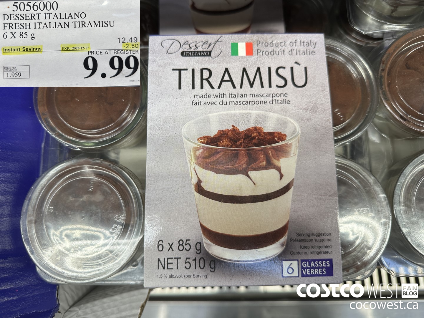 5056000 DESSERT ITALIANO FRESH ITALIAN TIRAMISU 6 X 85 G ($2.50 INSTANT SAVINGS EXPIRES ON 2023-12-17) $9.99