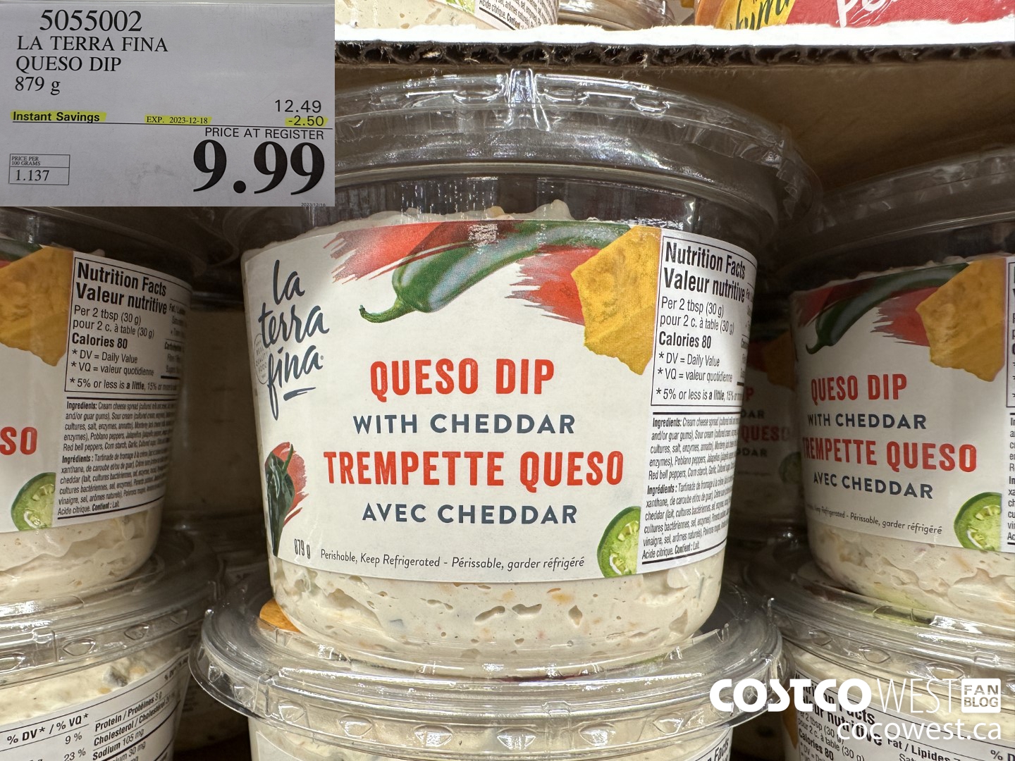5055002 LA TERRA FINA QUESO DIP 879 g ($2.50 INSTANT SAVINGS EXPIRES ON 2023-12-18) $9.99