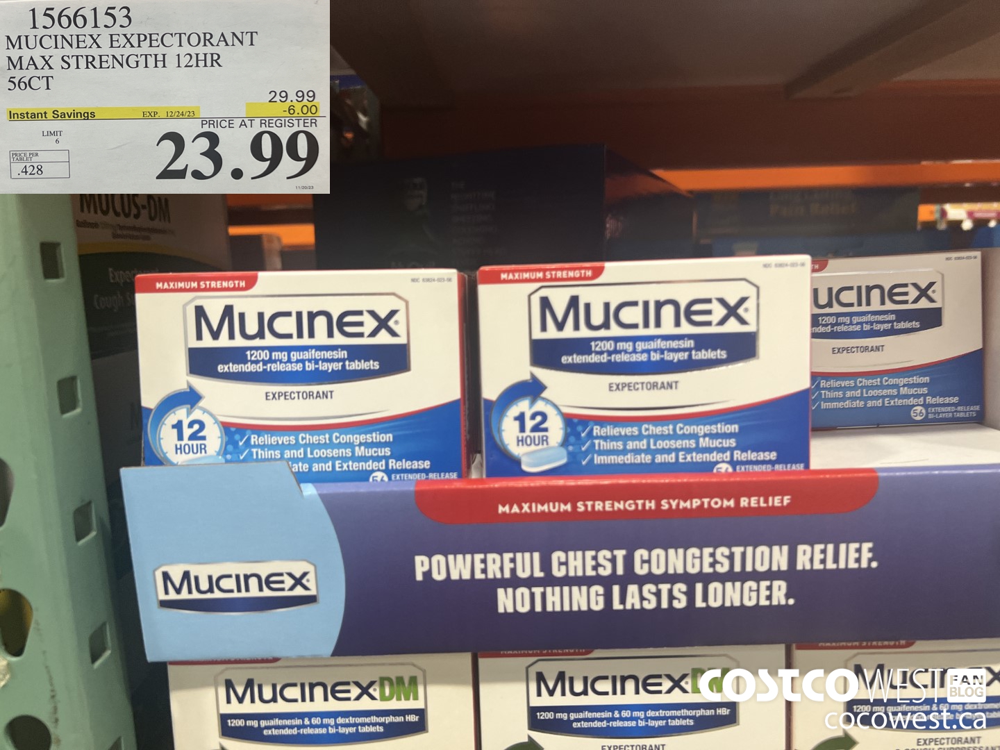 1566153 MUCINEX EXPECTORANT MAX STRENGTH 12HR 56CT ($6.00 INSTANT SAVINGS EXPIRES ON 2023-12-24) $23.99