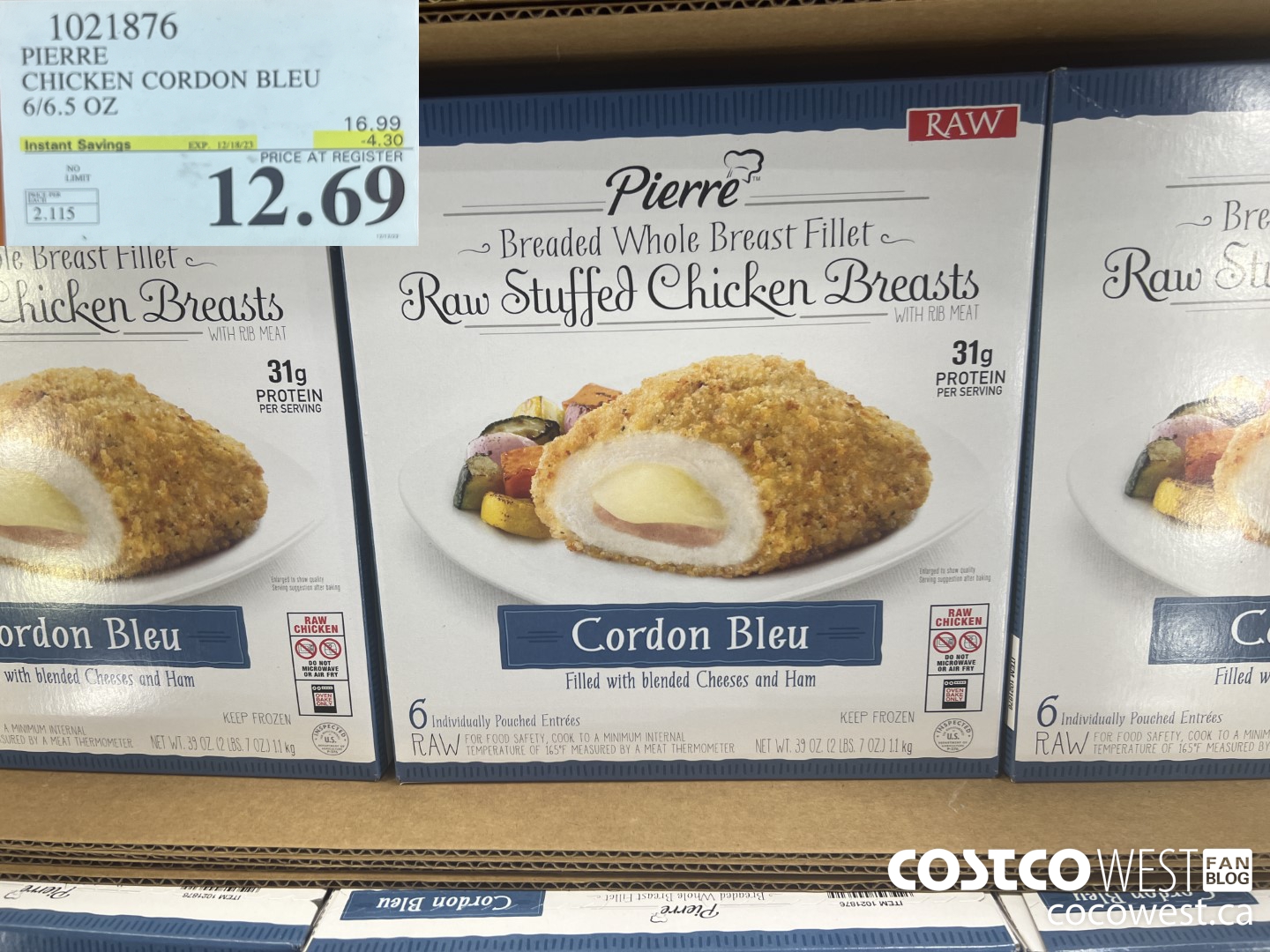 1021876 PIERRE CHICKEN CORDON BLEU 6/6.5 OZ ($4.30 INSTANT SAVINGS EXPIRES ON 2023-12-18) $12.69