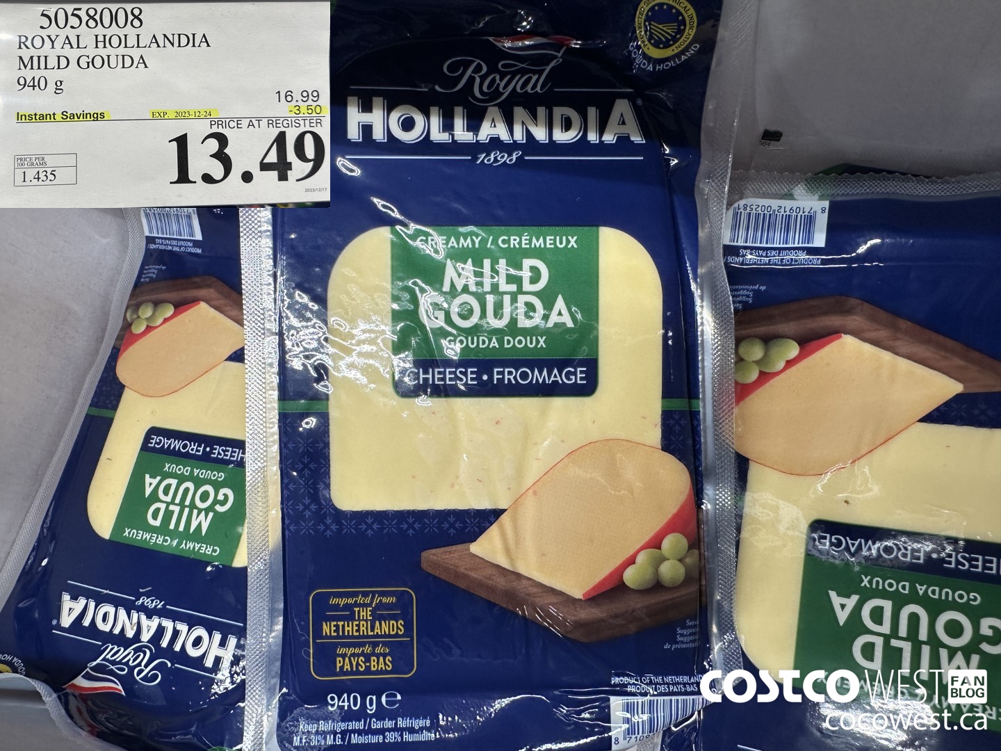 5058008 ROYAL HOLLANDIA MILD GOUDA 940 G ($3.50 INSTANT SAVINGS EXPIRES ON 2023-12-24) $13.49