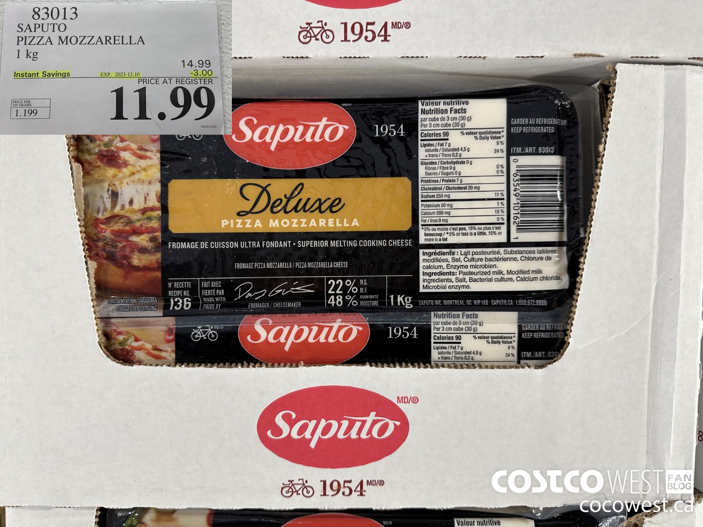 83013 SAPUTO PIZZA MOZZARELLA 1 kg ($3.00 INSTANT SAVINGS EXPIRES ON 2023-12-10) $11.99