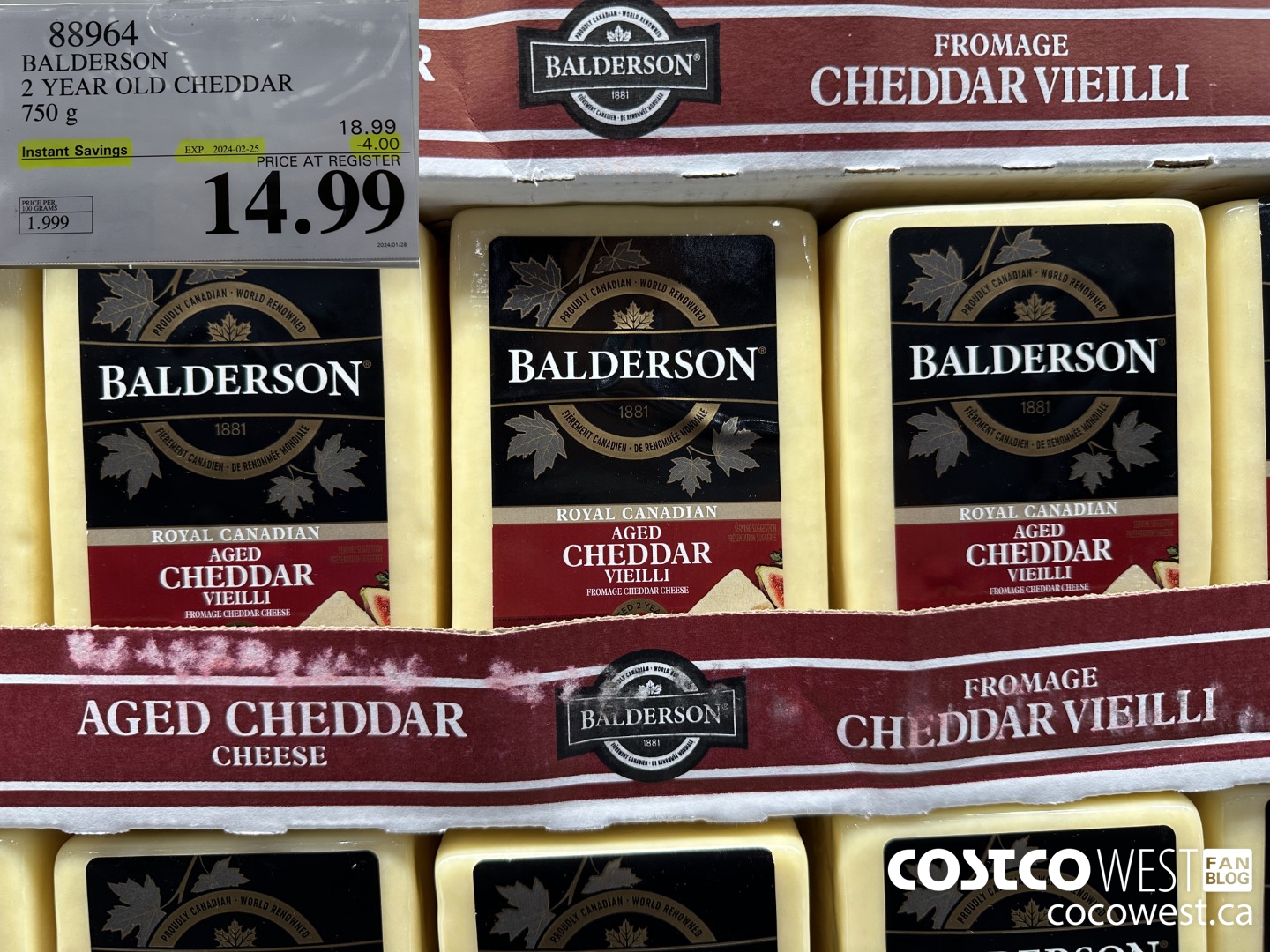 88964 BALDERSON 2 YEAR OLD CHEDDAR 750 g ($4.00 INSTANT SAVINGS EXPIRES ON 2024-02-25) $14.99