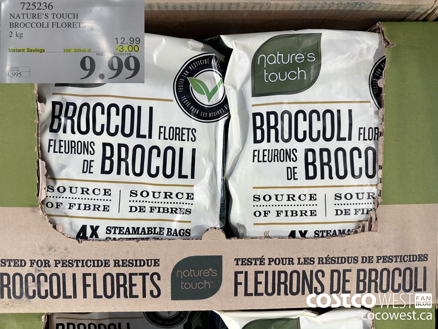 725236 NATURE'S TOUCH BROCCOLI FLORETS 2 kg ($3.00 INSTANT SAVINGS EXPIRES ON 2024-01-28) $9.99