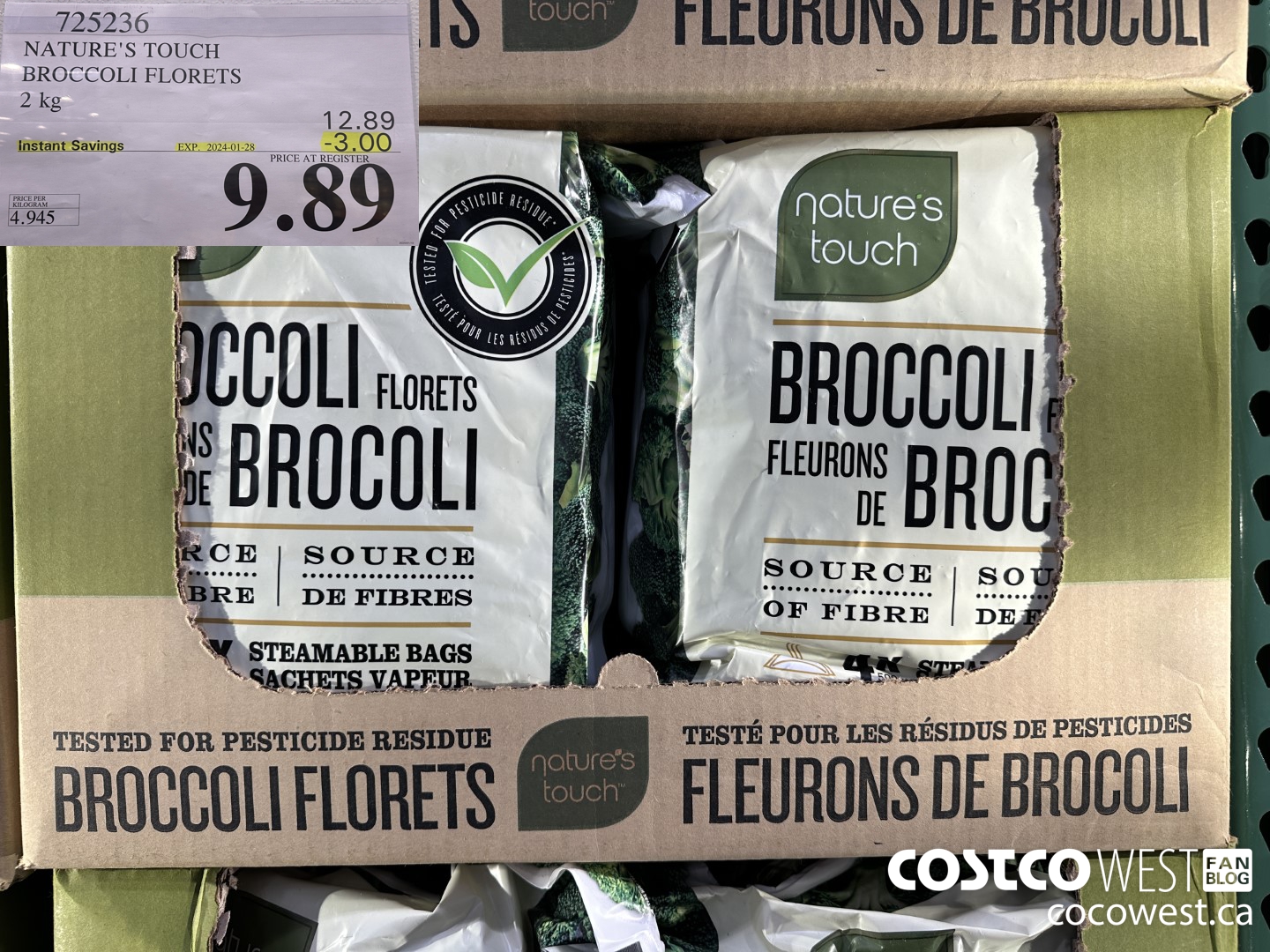725236 NATURE'S TOUCH BROCCOLI FLORETS 2 kg ($3.00 INSTANT SAVINGS EXPIRES ON 2024-01-28) $9.89