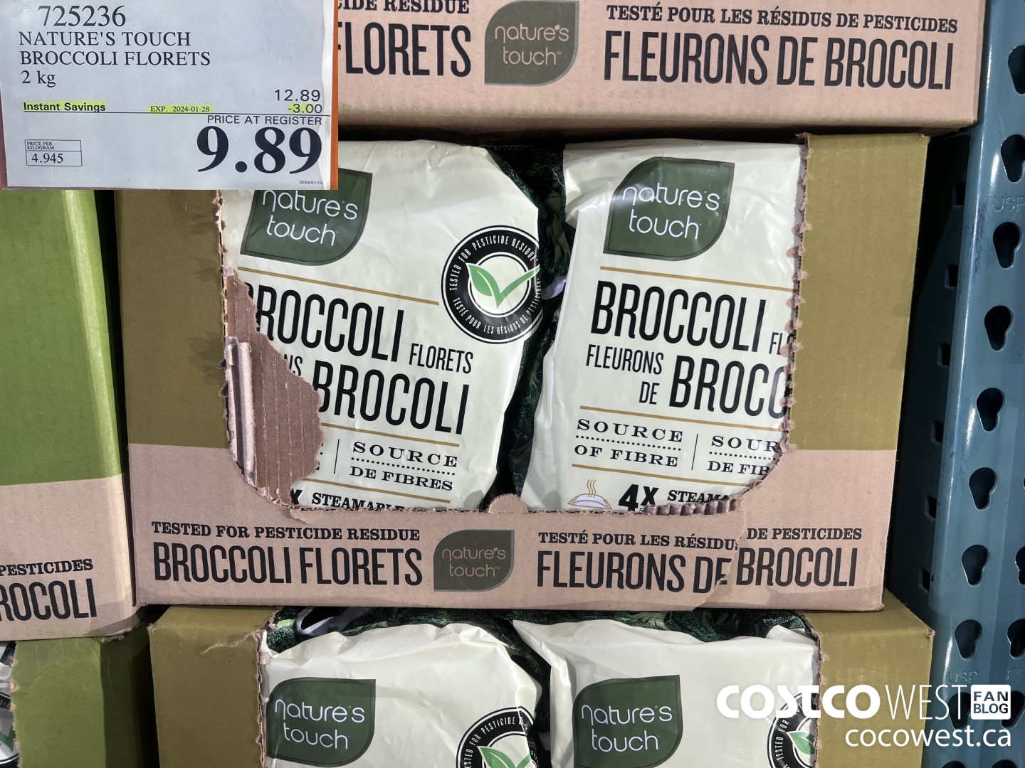 725236 NATURE'S TOUCH BROCCOLI FLORETS 2 kg ($3.00 INSTANT SAVINGS EXPIRES ON 2024-01-28) $9.89