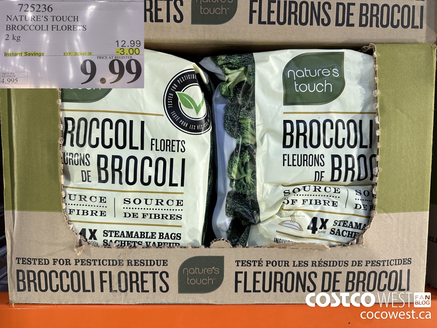 725236 NATURE'S TOUCH BROCCOLI FLORETS 2 kg ($3.00 INSTANT SAVINGS EXPIRES ON 2024-01-28) $9.99